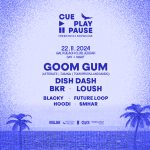 CPP: Goom Gum [Afterlife] & Dish Dash at Galu Beach Nightlife