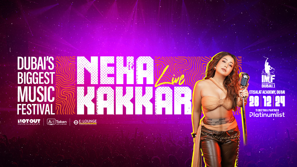 IMF Edition 1: Neha Kakkar live in Dubai - Concerts